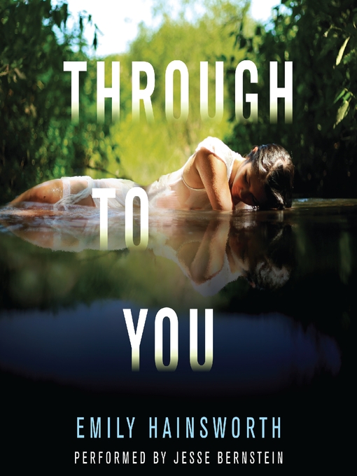 Title details for Through to You by Emily Hainsworth - Available
